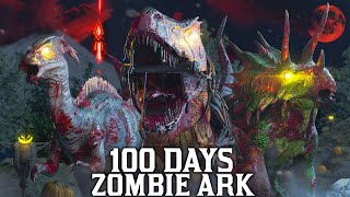 I Spent 100 Days in A Zombie Apocalypse Ark Heres What Happened [upl. by Simone280]