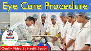 Eye Care Procedure  Eye Care Demonstration in Hindi  Health Sector [upl. by Morissa]