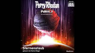 Perry Rhodan  Neo  Folge 1 Sternenstaub Komplettes Hörbuch [upl. by Echikson]