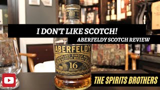 I Don’t Like Scotch Aberfeldy 16 Review [upl. by Leary]