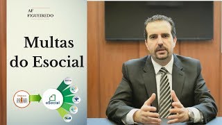 Multas Esocial Como serão  Alfredo Figueiredo Explica [upl. by Anoik852]