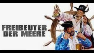 Freibeuter der Meere UNCUT  Bud Spencer  Terence Hill  Ganzer Film Deutsch [upl. by Nirda]