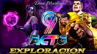 ACTO 9 CAPITULO 15 EXPLORACIÓN AL 100 amp CAMPOS DE BATALLA MCOC🔥 [upl. by Quiteris]