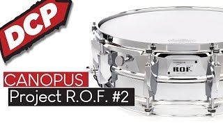 Canopus Limited Edition ROF Project 2 Snare Drum 14x5 [upl. by Yecnay]