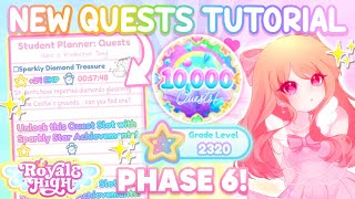 HOW TO COMPLETE ALL NEW QUESTS FULL TUTORIAL GUIDE IN PHASE 6 👑Royale High Campus 3 New School [upl. by Liryc]