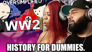 WW2  OverSimplified Part 1 EYE OPENING  BLACK COUPLE REACTS [upl. by Selohcin]