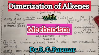 Dimerization of Alkenes with Mechanism [upl. by Yddub345]