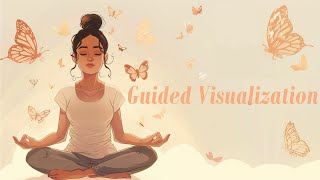 Guided Visualization Meditation [upl. by Lowry212]