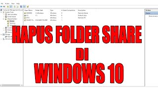 CARA MUDAH HAPUS FOLDER YANG DI SHARING DI WINDOWS 10 [upl. by Kevina215]