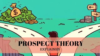 The Psychology of Risk and Reward Prospect Theory Explained [upl. by Ocsirf]