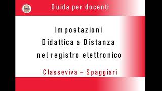 A cosa serve e come impostare la DaD nel registro Classeviva [upl. by Anirbak]