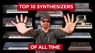 Top 10 Synthesizers Of All Time [upl. by Napas165]