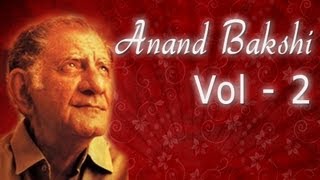 Anand Bakshi Superhit Songs Collection HD  Volume 2  Old Hindi Songs [upl. by Maire931]