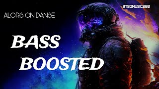 STROMAE  ALORS ON DANSE 🎵 BASS BOOSTED🎵 EDIT REMIX [upl. by Nytsirhc]