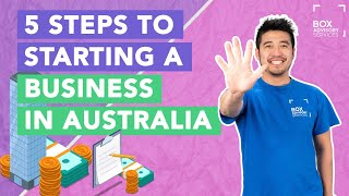 5 STEPS TO STARTING A BUSINESS IN AUSTRALIA [upl. by Xonnel25]