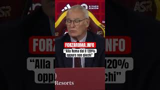 Nessun compromesso per sir Claudio Ranieri asroma [upl. by Brent]