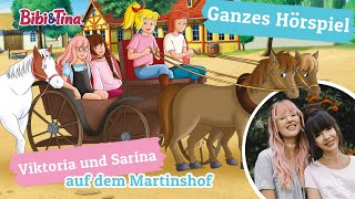 Bibi amp Tina  Viktoria und Sarina auf dem Martinshof  GASTHÖRSPIEL in VOLLER LÄNGE [upl. by Fleece]