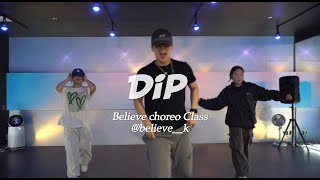 동탄댄스학원 동탄센터댄스  choreography class  Stefflon Don amp Ms Banks  Dip  choreo by BELIEVE [upl. by Hakilam]