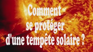 Comment se protéger d’une tempête solaire [upl. by Arie]