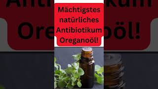 Mächtigstes natürliches Antibiotikum Oreganoöl kochenmitmaryam [upl. by Attennyl]