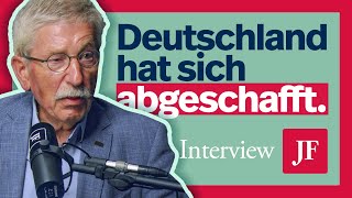 »Schlimmer als ich es vorausgesagt habe«  Thilo Sarrazin im Interview [upl. by Teague]