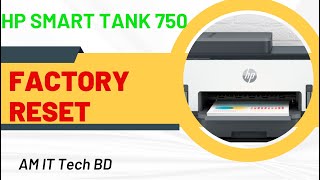 HP Smart Tank 670 720750600070007300 how to Fectory Reset  HP Printer [upl. by Anilorak]