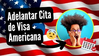 Reprogramar y Adelantar Cita de Visa Americana✅✅ en Embajada Estados Unidos 📅⏰🇺🇸 [upl. by Ardys]