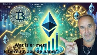 Wat is er met ETH Ethereum aan de hand [upl. by Ahtelrac]