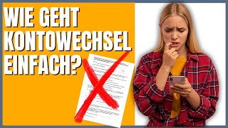 Kontowechsel  So geht bequem und einfach [upl. by Grassi]