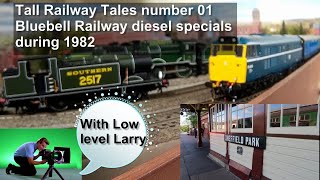 Tall Railway Tales Number 01¦ Bluebell Railway Diesel Specials During 1982 Joking surely [upl. by Uok]