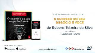 Audiolivro  O Sucesso do Seu Negócio é Você [upl. by Ydoc]