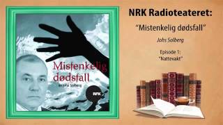 ► Johs Solberg  Mistenkelig dødsfall  Episode 1  Nattevakt [upl. by Nerak126]