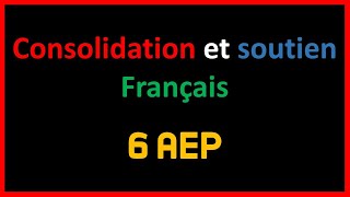 Soutien et Consolidation Français 6AEP  exercices corrigés [upl. by Filberto145]