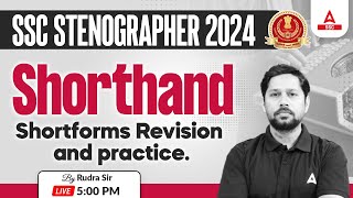 SSC Stenographer 2024  Steno Shorthand Classes By Rudra Sir  Shortforms Revision and practice [upl. by Nail]