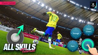 eFootball 2024 Mobile  All Skills Tutorial Classic Control [upl. by Adnuhser]