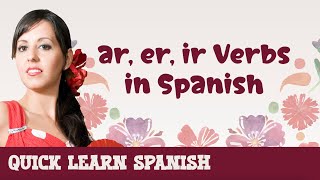 Spanish Present Tense of Verbs ar er ir verbs  Spanish Grammar [upl. by Trub68]