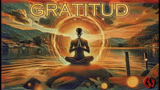 Meditación de Gratitud 🙏 Cultiva GRATITUD 🎧 ATRAE Energías Positivas 🧘🏾‍♂️ Apreciar las Bendiciones [upl. by Banerjee]