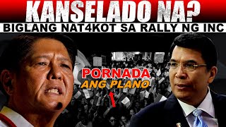 HALA KANSELADO NA MARCOS NAG PANIC NA SA RALLY NG INC BOLILYASO ANG PLANO NAKU PO [upl. by Assiralk]