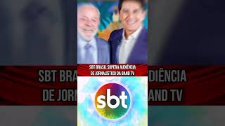 🔴 SBT BRASIL supera AUDIÊNCIA da Band shorts [upl. by Satterfield]