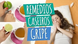 Remédio Caseiro para Gripe [upl. by Macintyre]