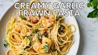 Creamy Garlic Prawn Pasta [upl. by Aranahs]