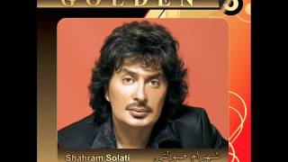 Shahram Solati  Golden Hits Yavash Yavash amp Shahgol  شهرام صولتی [upl. by Idonna]