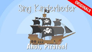 Ahoi Piraten Das PiratenLied  Kinderlieder zum Mitsingen  EMMALU  Sing Kinderlieder [upl. by Helbonia]