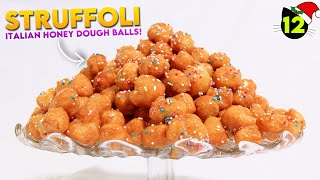 How To Make My Nonnas Struffoli Recipe  Italian Christmas Honey Balls [upl. by Stambaugh]