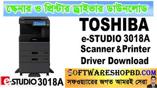 TOSHIBA e STUDIO 3018A Scanner amp Printer Driver Download and Install [upl. by Arno810]