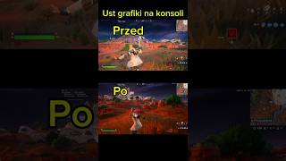 Ust grafiki na konsoli fortnite fortniteshorts fortniteclips fortnitesettings fortnitepolska [upl. by Kelson]