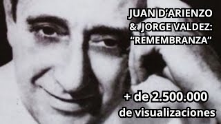 Remembranzas  Juan DArienzo amp Jorge Valdez  Tango [upl. by Purcell]