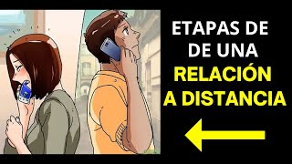 Las 7 etapas de una RELACIÓN a DISTANCIA [upl. by Eserehc834]