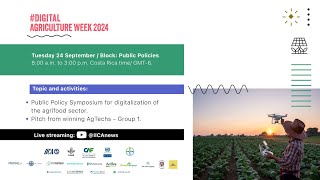 Day 2 Digital Agriculture Week 2024  Afternoon Block Public Policies [upl. by Irish59]