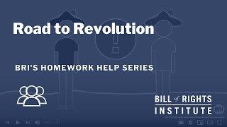 Road To Revolution  BRIs Homework Help Series [upl. by Nwahsit]